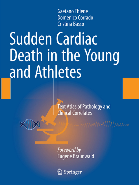 Sudden Cardiac Death in the Young and Athletes - Gaetano Thiene, Domenico Corrado, Cristina Basso