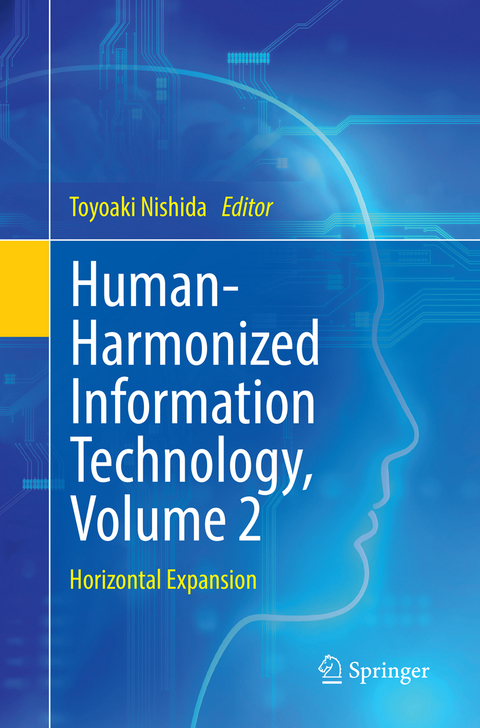 Human-Harmonized Information Technology, Volume 2 - 