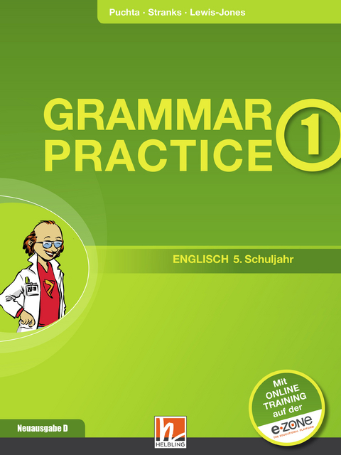 Grammar Practice 1, Neuausgabe Deutschland - Herbert Puchta, Jeff Stranks, Peter Lewis-Jones