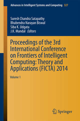 Proceedings of the 3rd International Conference on Frontiers of Intelligent Computing: Theory and Applications (FICTA) 2014 - Suresh Chandra Satapathy; Bhabendra Narayan Biswal; Siba K. Udgata; J.K. Mandal