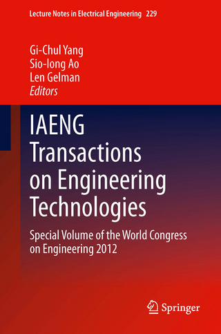 IAENG Transactions on Engineering Technologies - Gi-Chul Yang; Sio-Long Ao; Len Gelman