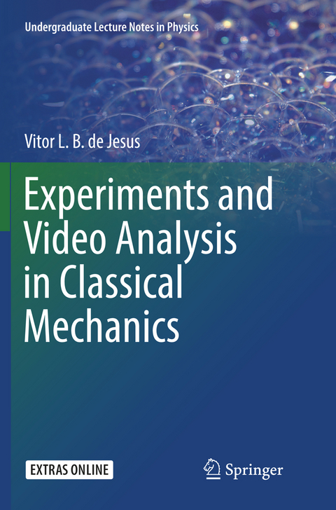 Experiments and Video Analysis in Classical Mechanics - Vitor L. B. de Jesus