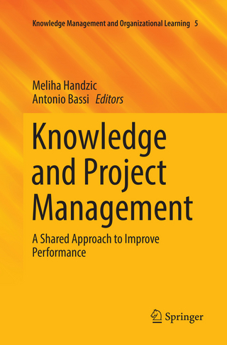 Knowledge and Project Management - Meliha Handzic; Antonio Bassi