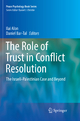 The Role Of Trust In Conflict Resolution: The Israeli-palestinian Case And Beyond