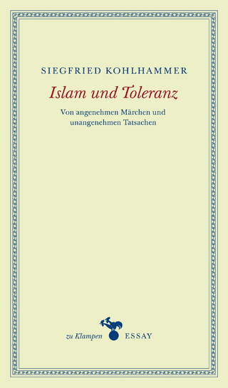 Islam und Toleranz - Siegfried Kohlhammer; Anne Hamilton