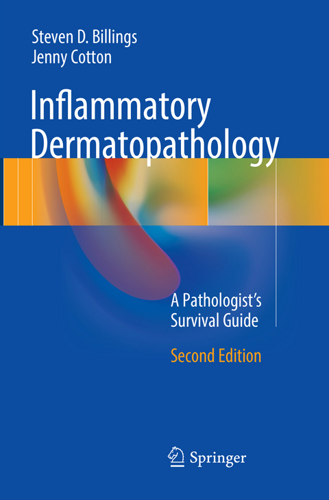 Inflammatory Dermatopathology - Steven D. Billings, Jenny Cotton