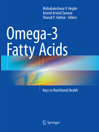 Omega-3 Fatty Acids - Mahabaleshwar V. Hegde; Anand Arvind Zanwar; Sharad P. Adekar