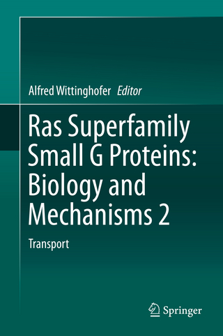 Ras Superfamily Small G Proteins: Biology and Mechanisms 2 - Alfred Wittinghofer