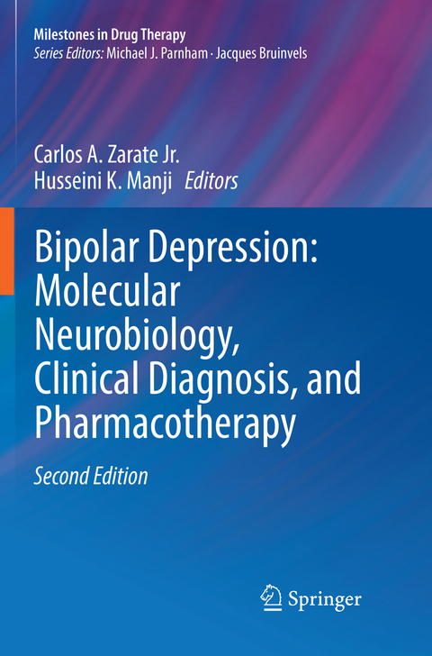 Bipolar Depression: Molecular Neurobiology, Clinical Diagnosis, and Pharmacotherapy - 