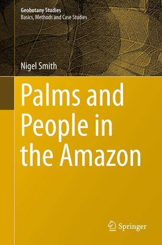 Palms and People in the Amazon - Nigel Smith