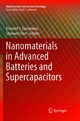 Nanomaterials in Advanced Batteries and Supercapacitors - Kenneth I. Ozoemena; Shaowei Chen