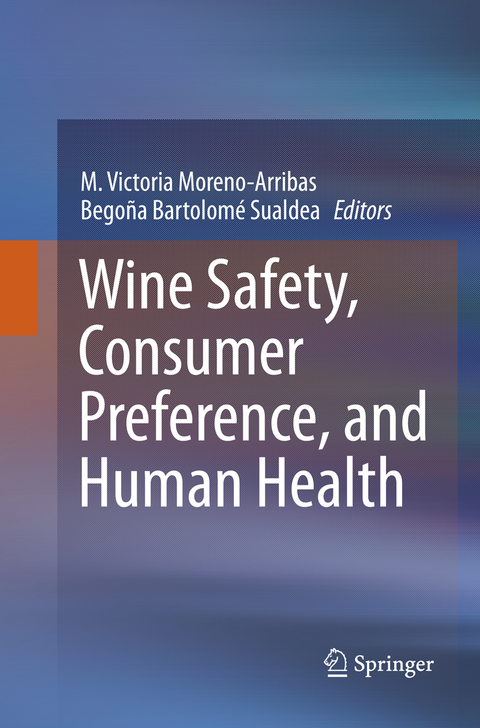 Wine Safety, Consumer Preference, and Human Health - 
