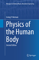 Physics of the Human Body (Biological and Medical Physics, Biomedical Engineering)