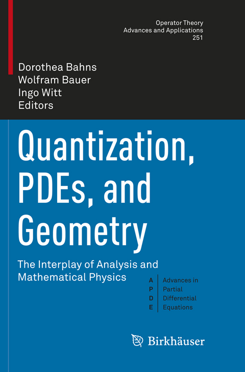 Quantization, PDEs, and Geometry - 