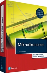 Mikroökonomie - Pindyck, Robert S.; Rubinfeld, Daniel L.