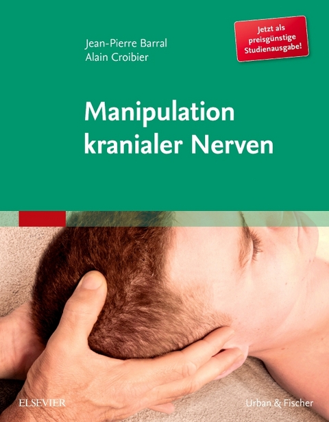 Manipulation kranialer Nerven - Jean-Pierre Barral, Alain Croibier