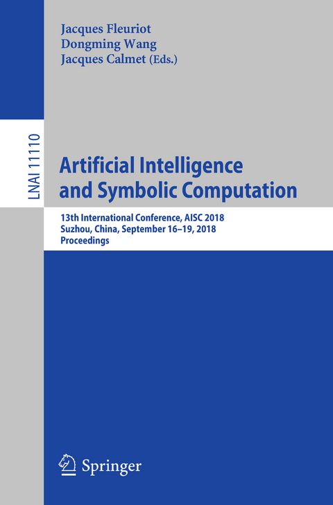 Artificial Intelligence and Symbolic Computation - 