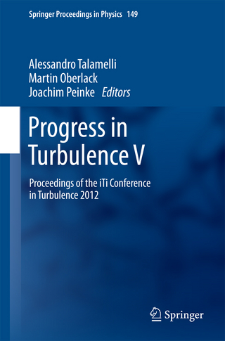 Progress in Turbulence V - Alessandro Talamelli; Martin Oberlack; Joachim Peinke