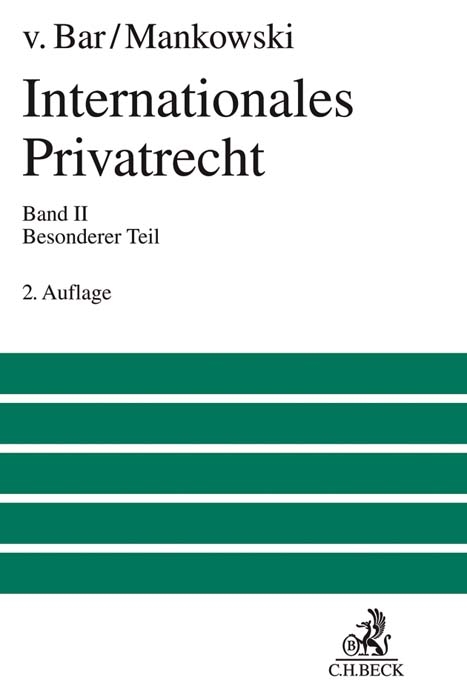 Internationales Privatrecht Bd. 2: Besonderer Teil - Christian von Bar, Peter Mankowski