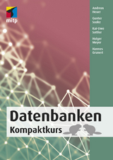 Datenbanken - Andreas Heuer, Gunter Saake, Kai-Uwe Sattler, Hannes Grunert, Holger Meyer