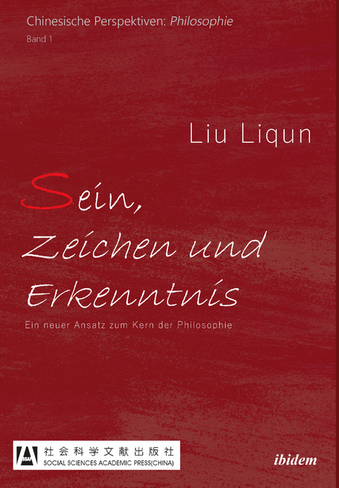 Sein, Zeichen und Erkenntnis - Liu Liqun