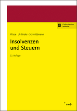 Insolvenzen und Steuern - Thomas Waza, Christoph Uhländer, Jens M. Schmittmann