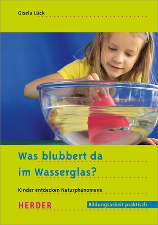 Was blubbert da im Wasserglas? - Prof. Gisela Lück
