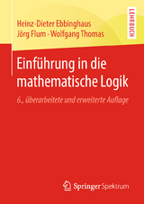 Einführung in die mathematische Logik - Ebbinghaus, Heinz-Dieter; Flum, Jörg; Thomas, Wolfgang