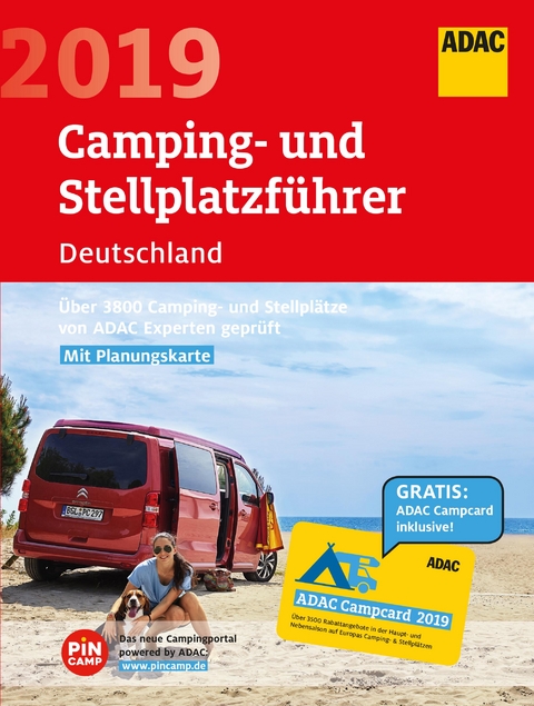 ADAC Camping-Stellplatzführer Dtl. 2019 / ADAC Camping-/Stellplatzführer Deutschland 2019