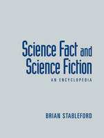 Science Fact and Science Fiction - Brian Stableford