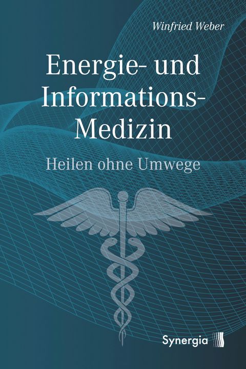 Energie- und Informations-Medizin - Dr. Winfried Weber