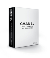 CHANEL: Karl Lagerfeld - Die Kampagnen - Patrick Mauriès