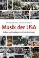 Musik der USA: Kultur- und musikgeschichtliche Streifzüge