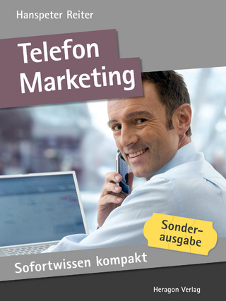 Sofortwissen kompakt: Telefonmarketing. - Hanspeter Reiter