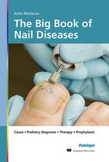 The Big Book of Nail Diseases - Anke Niederau