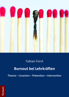 Burnout bei Lehrkräften - Fabian Fürst