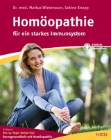 Homöopathie – für ein starkes Immunsystem - Markus Wiesenauer, Sabine Knapp