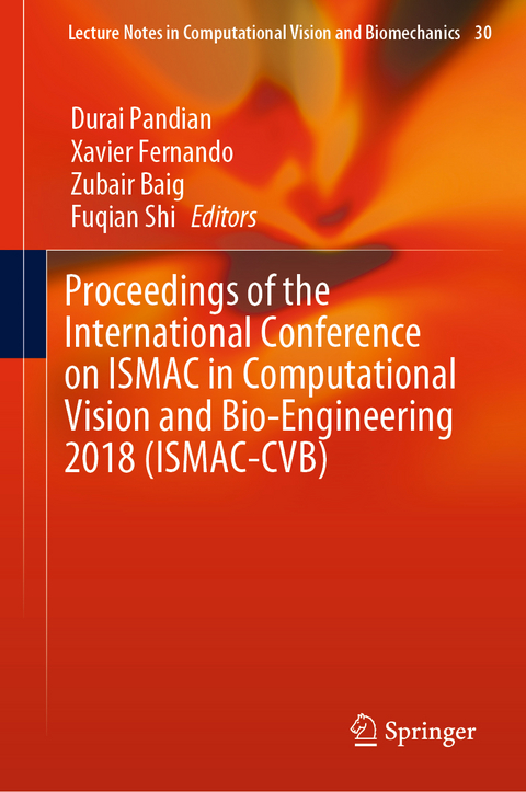 Proceedings of the International Conference on ISMAC in Computational Vision and Bio-Engineering 2018 (ISMAC-CVB) - 