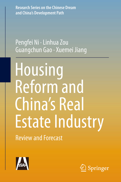 Housing Reform and China’s Real Estate Industry - Pengfei Ni, Linhua Zou, Guangchun Gao, Xuemei Jiang