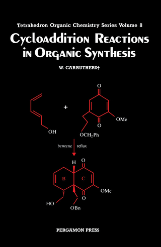 Cycloaddition Reactions in Organic Synthesis - W. Carruthers