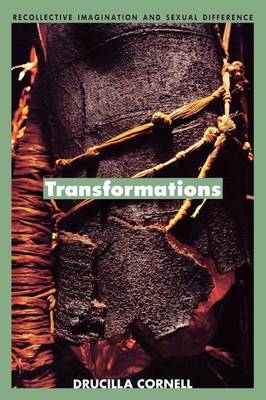 Transformations - Drucilla Cornell