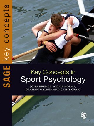 Key Concepts in Sport Psychology - John M D Kremer; Aidan Moran; Graham Walker; Cathy Craig