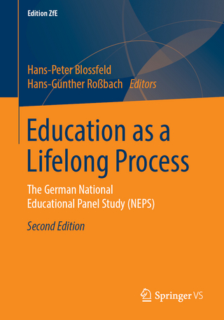 Education as a Lifelong Process - Hans-Peter Blossfeld; Hans-Günther Roßbach