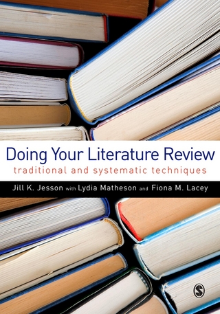 Doing Your Literature Review - Jill Jesson; Lydia Matheson; Fiona M Lacey