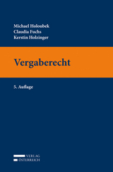 Vergaberecht - Holoubek, Michael; Fuchs, Claudia; Holzinger, Kerstin