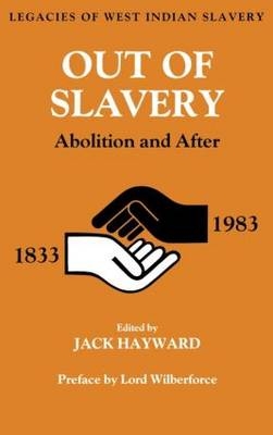 Out of Slavery - Jack Ernest Shalom Hayward
