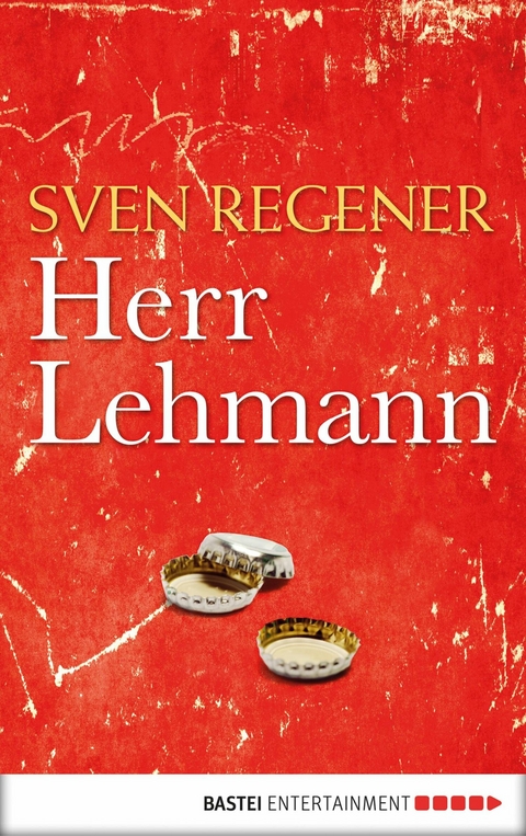 Herr Lehmann -  Sven Regener