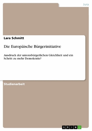 Die Europäische Bürgerinitiative - Lara Schmitt
