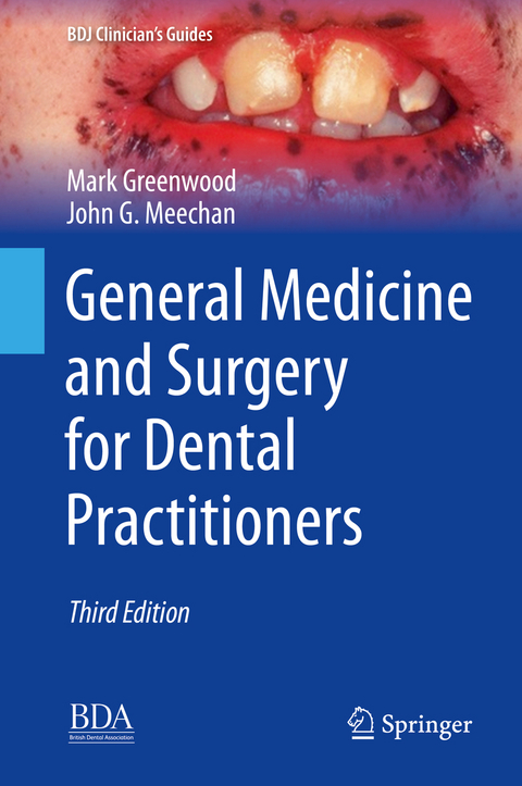 General Medicine and Surgery for Dental Practitioners - Mark Greenwood, John G. Meechan