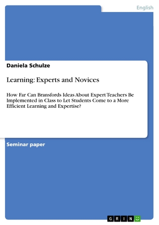 Learning: Experts and Novices - Daniela Schulze